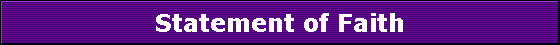 Statement of Faith